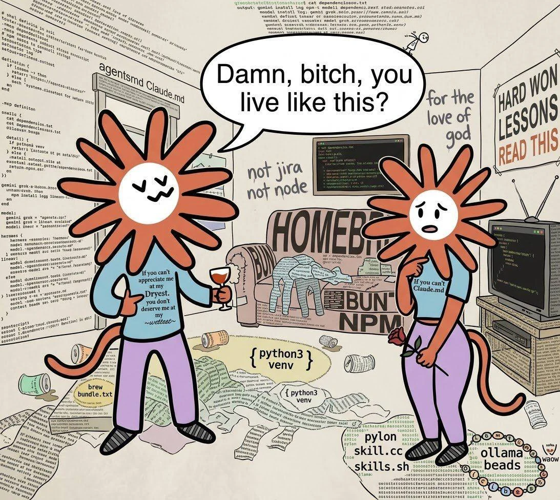 Two Flower Claude characters stand amid programming clutter. One says, “Damn, bitch, you live like this?” Visible debris includes Homebrew, Bun, npm, Python virtual environments, pylon, skills, and beads.