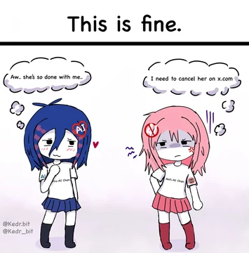 A Kedr comic headed “This is fine.” depicts Pro-AI Chan and Anti-AI Chan standing apart with worried, annoyed expressions. The blue-haired Pro-AI Chan, blushing beside a small heart, thinks, “Aw.. she’s so done with me..” The pink-haired Anti-AI Chan, marked with an anger symbol, thinks, “I need to cancel her on X.com.” Their shirts label them “Pro-AI Chan” and “Anti-AI Chan.” Kedr’s source caption reads, “I made this.”