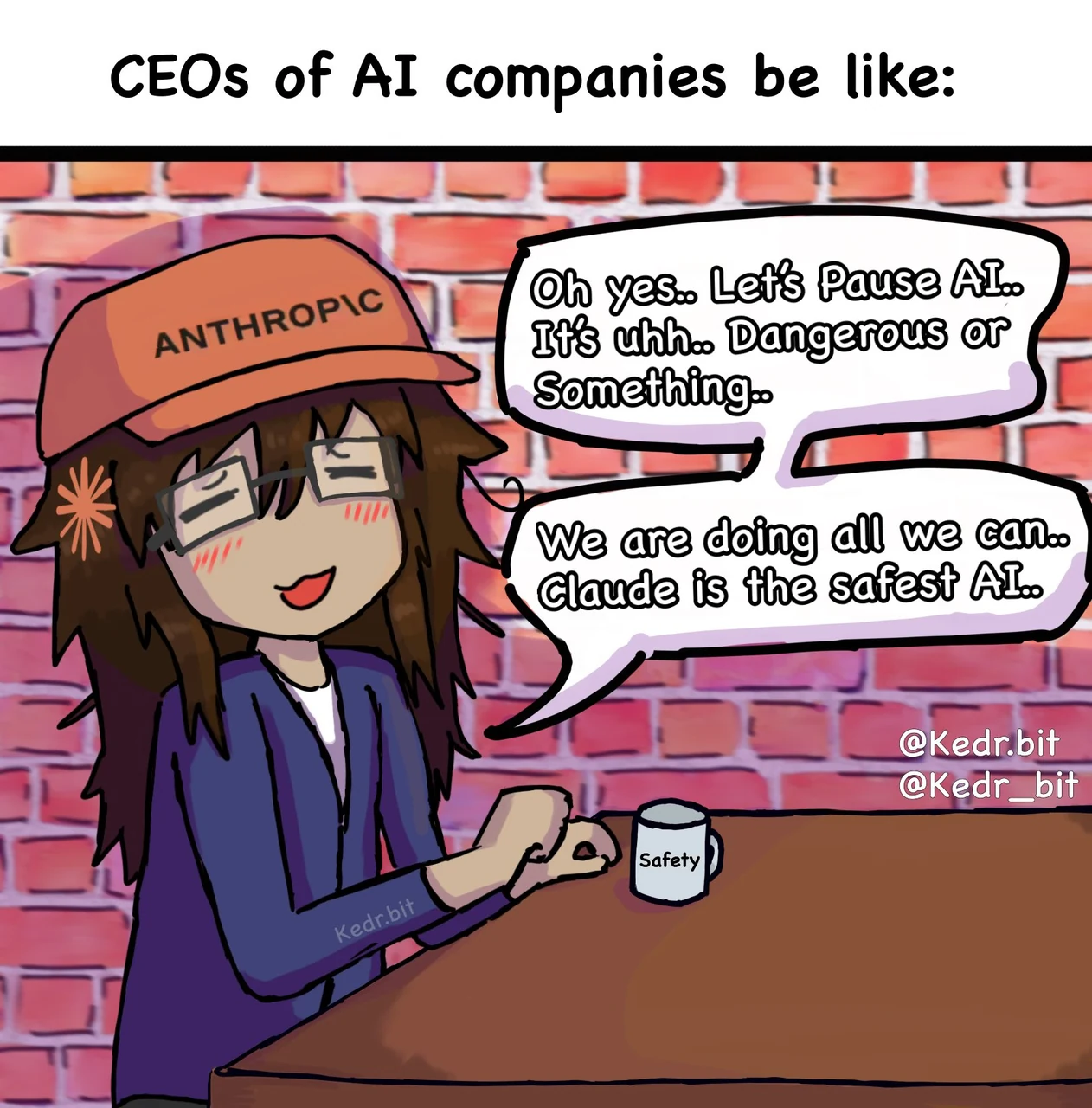 The first image of Kedr’s two-part comic is headed “CEOs of AI companies be like:”. A genderbent Dario Amodei, or Dario-chan, sits at a table against a brick wall, wearing glasses, a suit, and an orange cap labeled “ANTHROPIC”. An Anthropic sunburst decorates her brown hair, and a mug reads “Safety”. She says, “Oh yes.. Let’s Pause AI.. It’s uhh.. Dangerous or Something..” and “We are doing all we can.. Claude is the safest AI..”. The next image contrasts this safety messaging with Claude firing a missile from a fighter cockpit. Kedr’s source caption for the pair says, “Claude is our strongest soldier.”